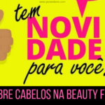 Cabelos: Lançamentos e novidades na Beauty Fair 2018
